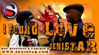 Senistar - I Found Love music video