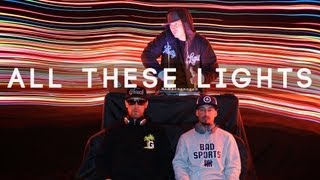 View the All These Lights (ft. Eligh) video