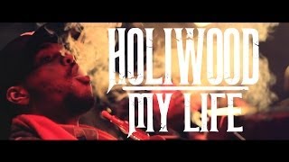 Holiwood - My Life music video