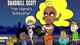 Dandrell Scott - Her Name's Bokeysha music video