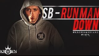 SB - Run Man Down music video