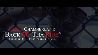 Dezzy Chamberland  - Back Of The Ride music video