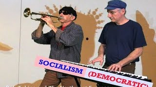 Rob Tobias And The Northwest Express - Socialism (democratic) music video