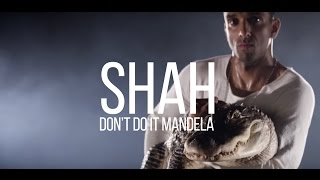 Watch the Don't Do It Mandela video