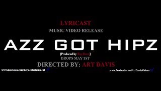 View the Azz Got Hipz video