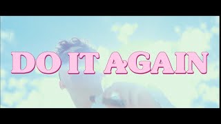 Aj - Do It Again music video